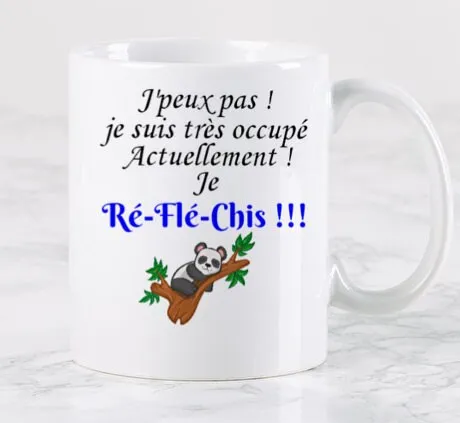 Mug "Je réfléchis"