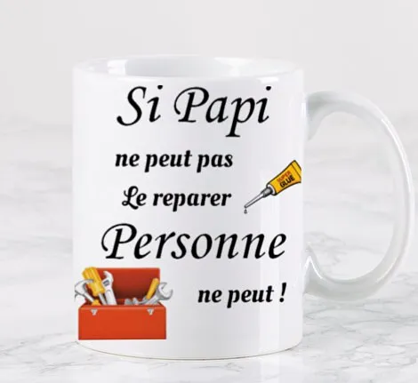 Mug "Si papi ne peut pas le réparer"